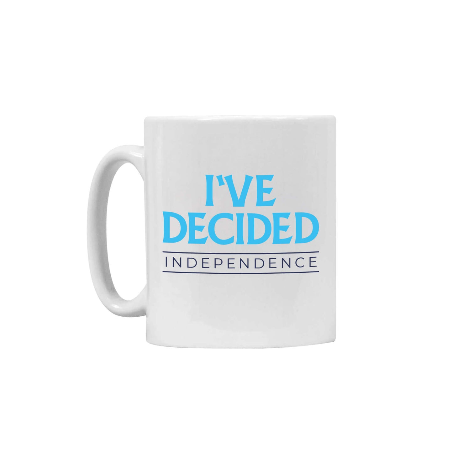I've Decided Ceramic Mug - White - SNP Store