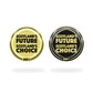 Button Badge Scotland's Future SNP